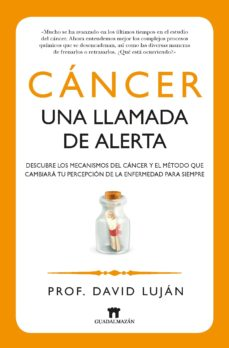 Portada de Cáncer, una llamada de alerta, del Prof. David Luján